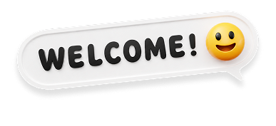 WELCOME!